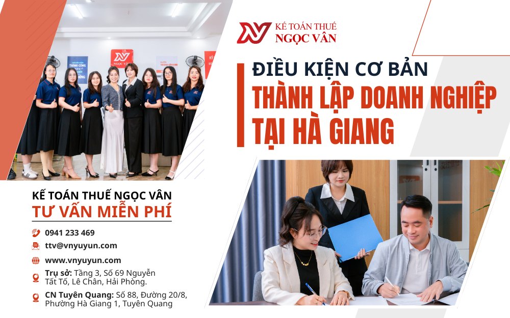 Điều kiện cơ bản thành lập doanh nghiệp Hà Giang