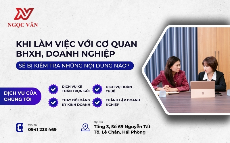 Bhxh KIỂM TRA DOANH NGHIỆP NHỮNG NỘI DUNG NÀO