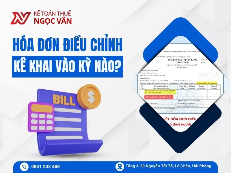 hóa đơn điều chỉnh kê khai vào kỳ nào