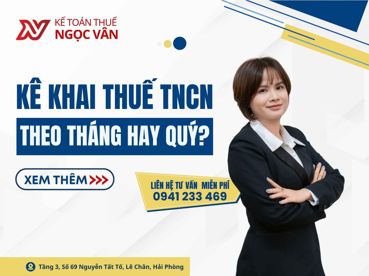kê khai thuế tncn theo tháng hay quý mới nhất