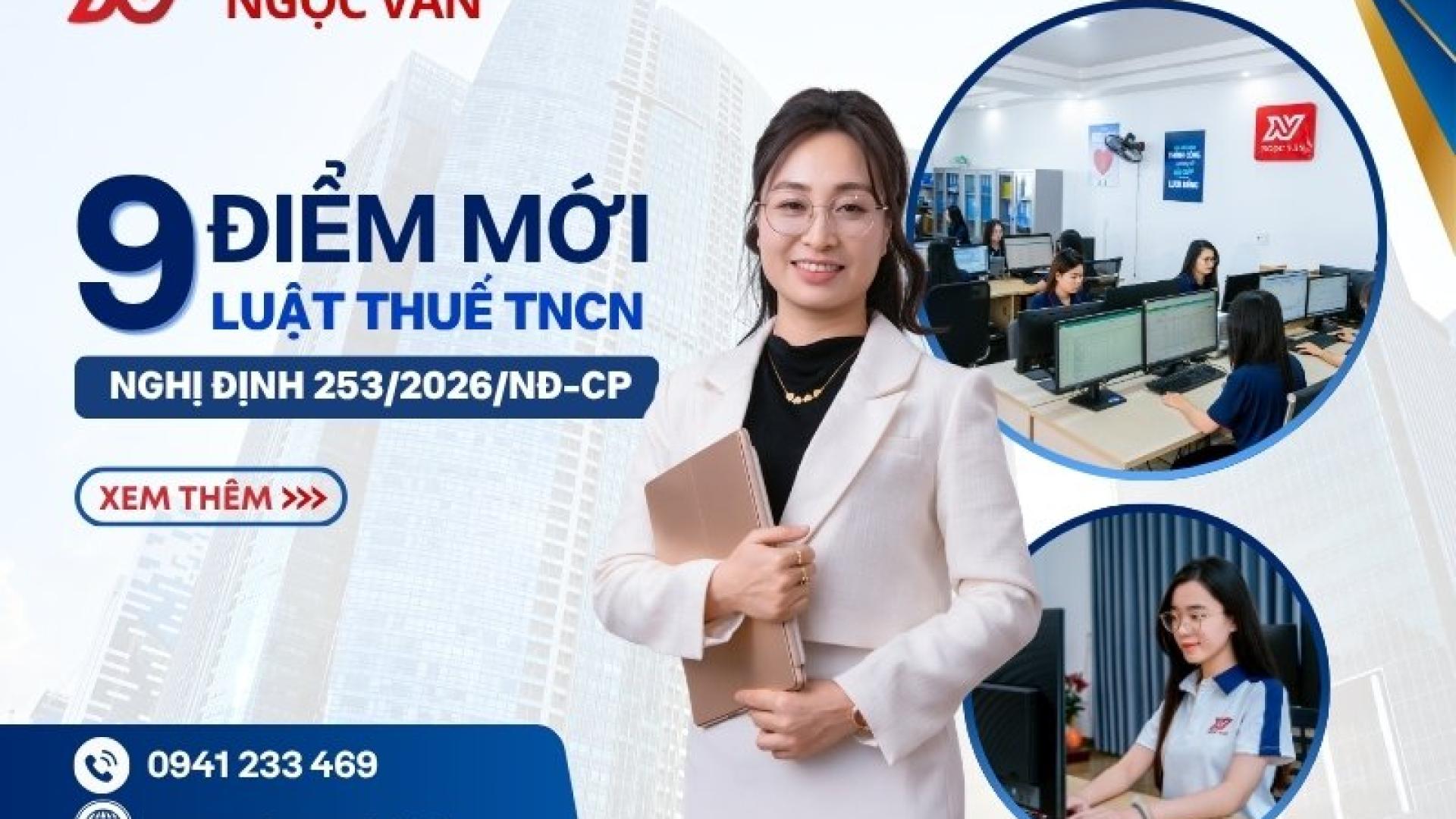 9 Điểm Mới Luật Thuế TNCN 2026 Từ Nghị Định 253: Hướng Dẫn Chi Tiết