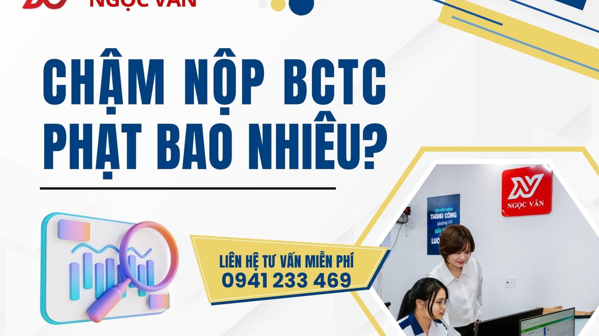 Cập nhật mức phạt chậm nộp BCTC 2025 và cách giải quyết cho DN