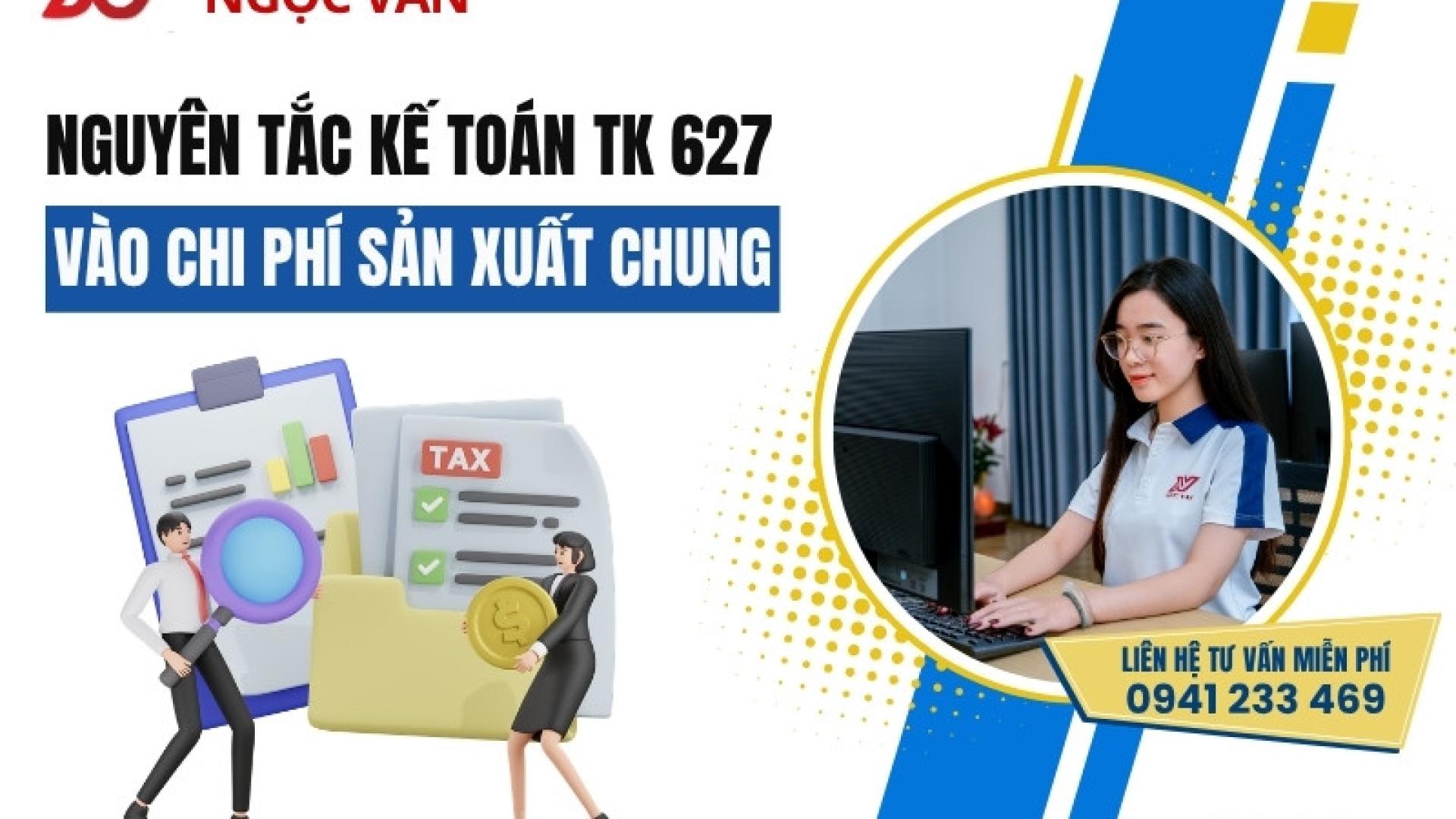 Tài Khoản 627 Chi Phí Sản Xuất Chung: Hướng Dẫn Nguyên Tắc Và Cách Hạch Toán