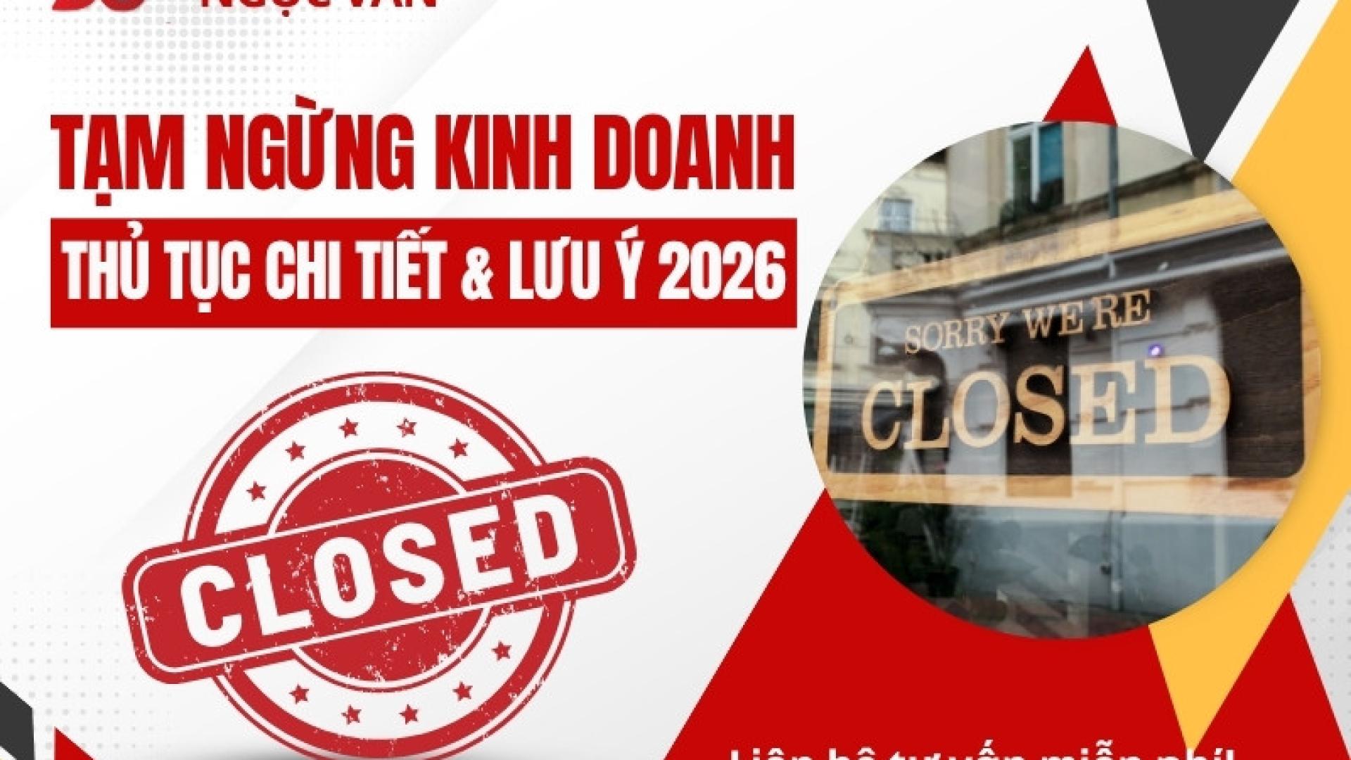 Tạm Ngừng Kinh Doanh: Thủ Tục Chi Tiết & Lưu Ý 2026