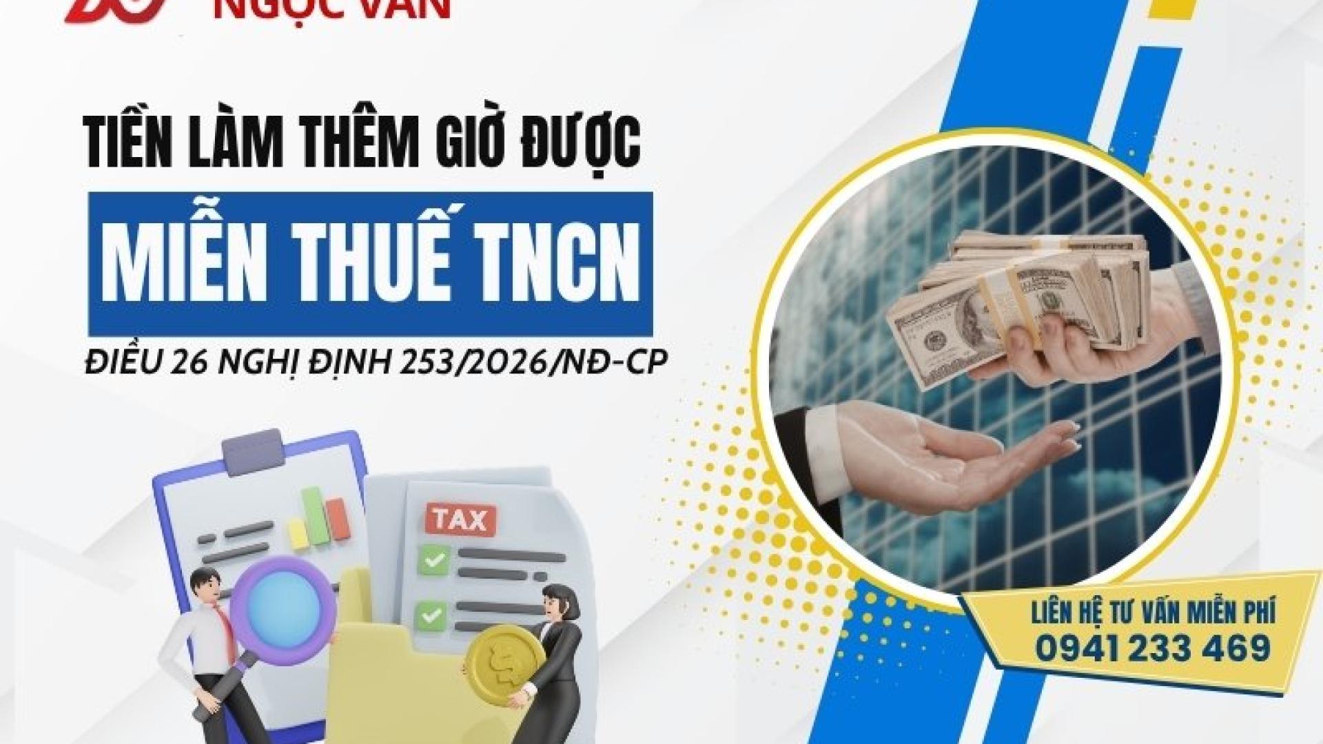 Miễn Thuế TNCN Tiền Làm Thêm Giờ: Hướng Dẫn Từ Nghị Định 253/2026