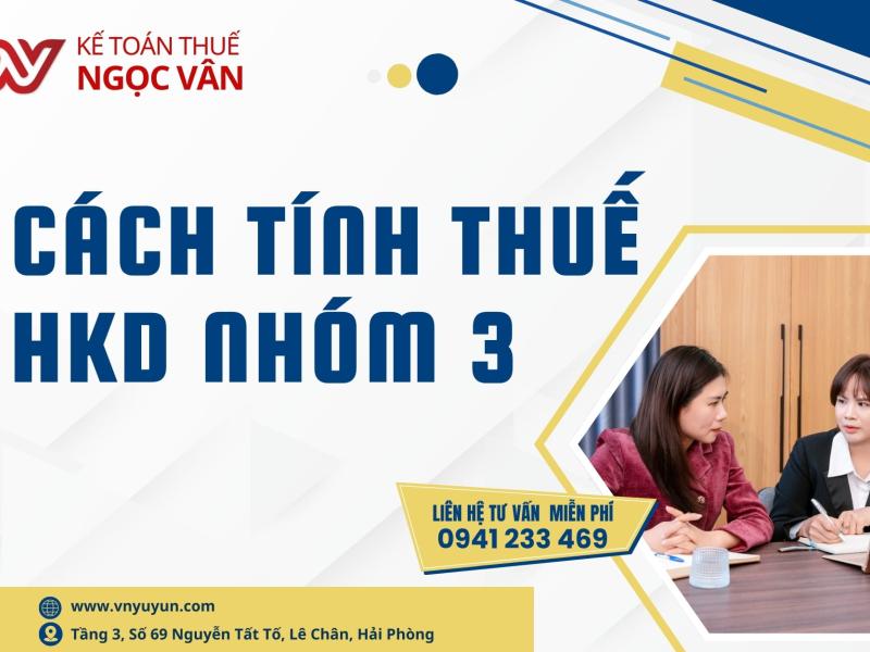 Hộ kinh doanh nhóm 3 là gì và hướng dẫn tính thuế chi tiết nhất 