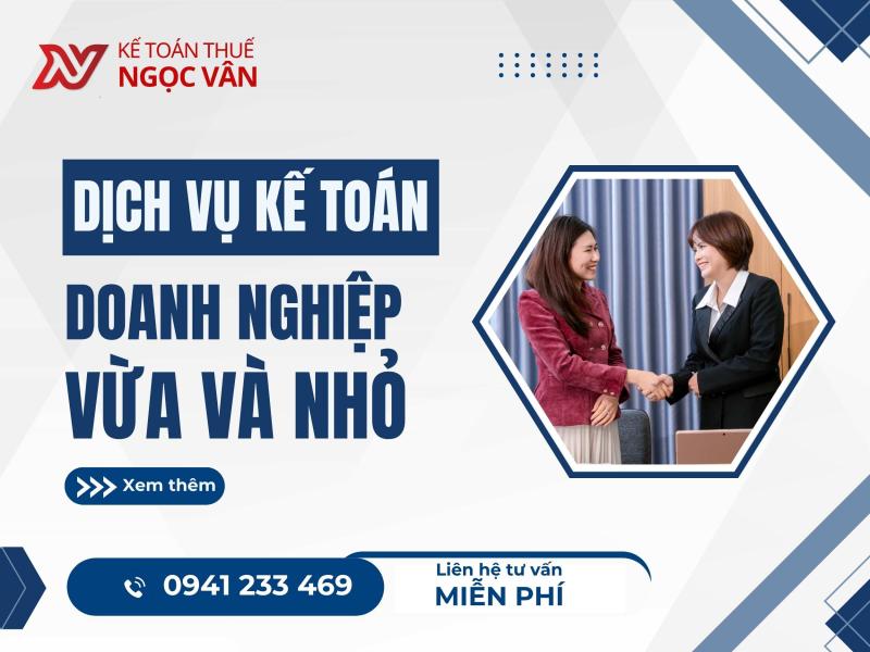 Dịch Vụ Kế Toán Cho Doanh Nghiệp Vừa Và Nhỏ Tiết Kiệm 70% Chi Phí