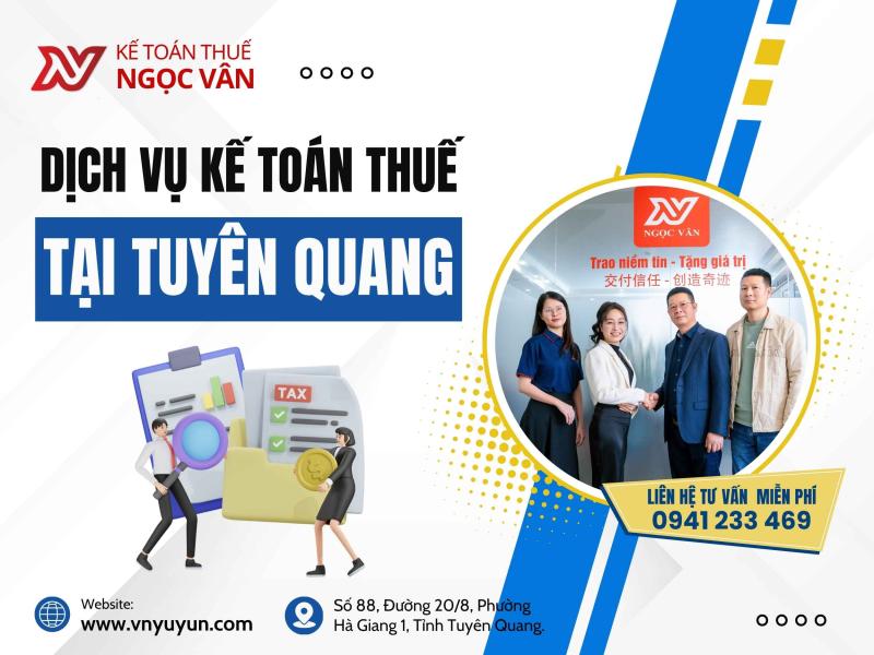  Dịch Vụ Kế Toán Tuyên Quang Uy Tín - Tận Tâm
