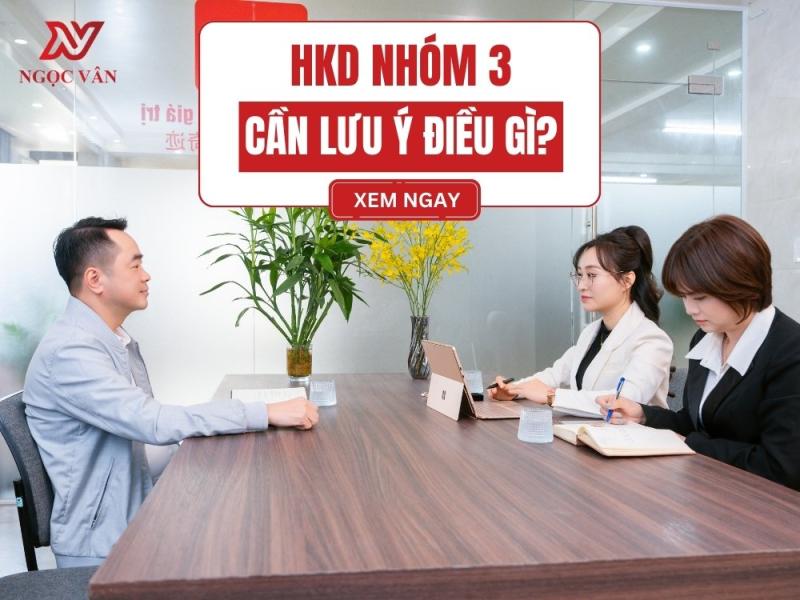 HKD Nhóm 3 Cần Lưu Ý Điều Gì? Chi tiết thực tế năm 2026