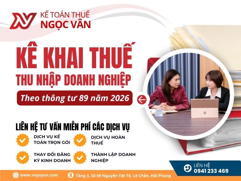 Kê Khai Thuế Thu Nhập Doanh Nghiệp Đúng Cách Theo Thông Tư 89 Năm 2026