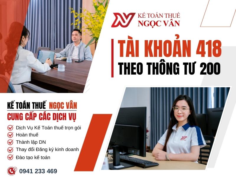 Tài khoản 418 là gì? Hướng dẫn theo Thông tư 200