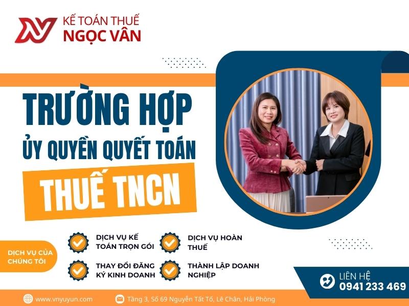 Điều kiện ủy quyền quyết toán thuế TNCN theo quy định mới nhất