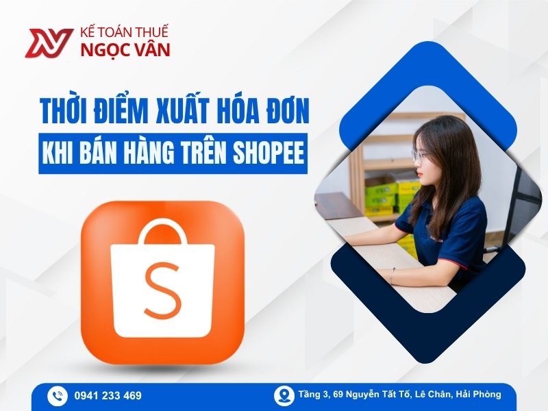 thời điểm xuất hóa đơn khi bán hàng trên shopee