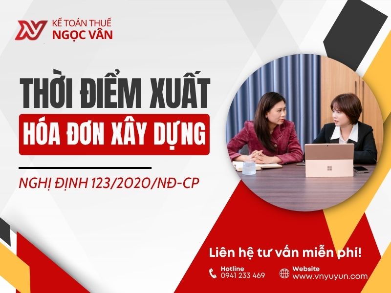 thời điểm xuất hóa đơn xây dựng