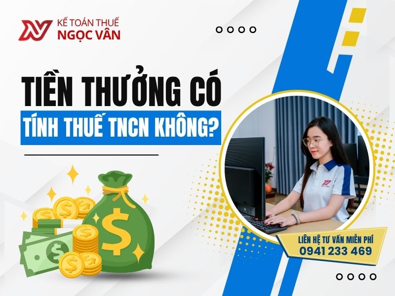 tiền thưởng có tính thuế TNCN không
